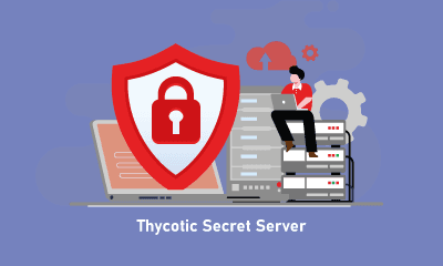 Thycotic Secret Server Training - Delinea Training